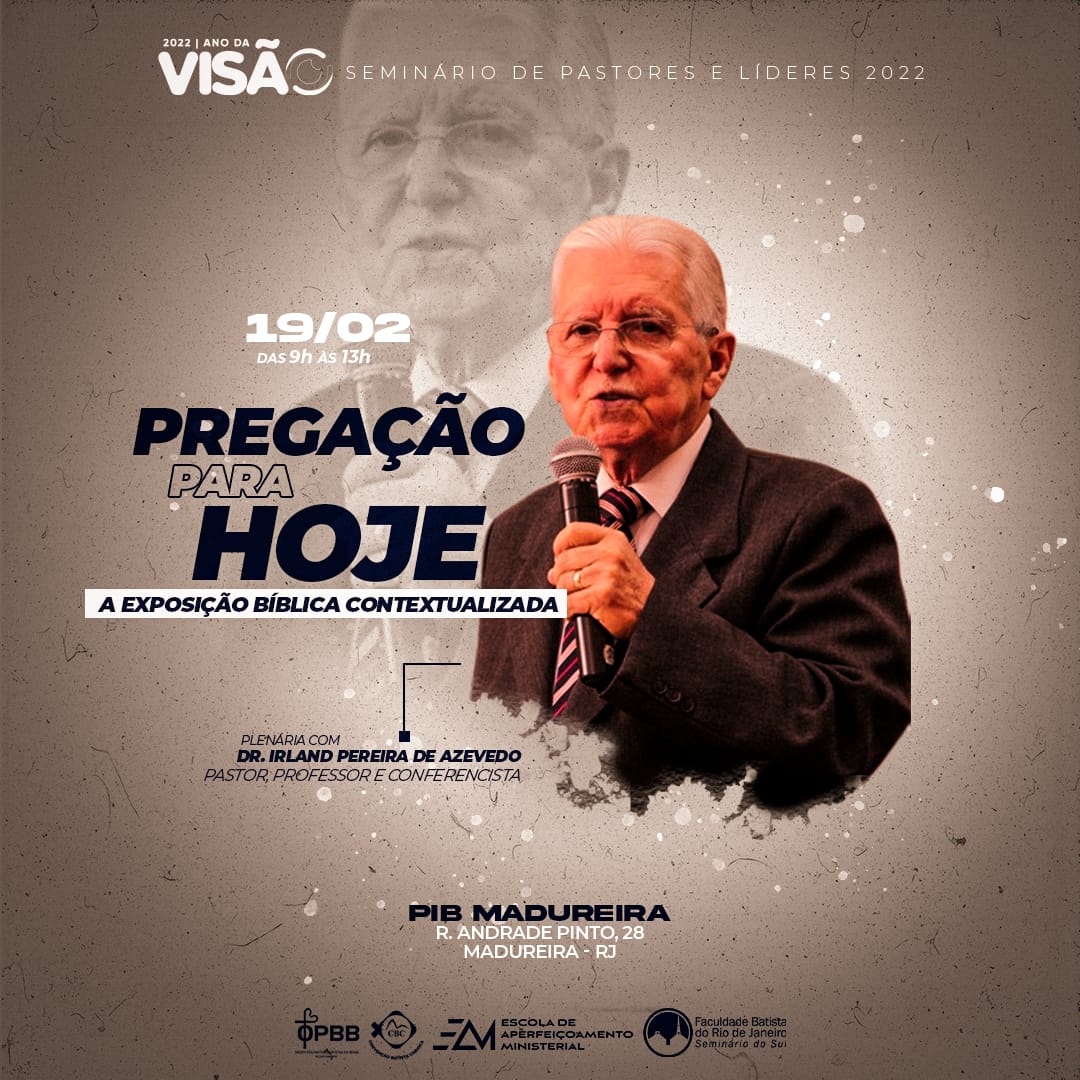 Inscrições abertas para o seminário ‘Pregação Para Hoje A Exposição Bíblica Contextualizada’