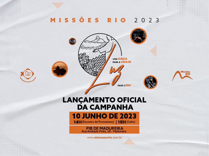 Lançamento Oficial da Campanha de Missões Rio 2023