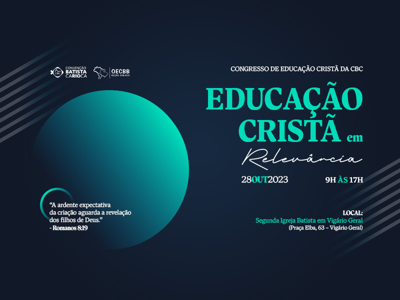 Congresso de Educação Cristã da CBC – Educação Cristã em Relevância