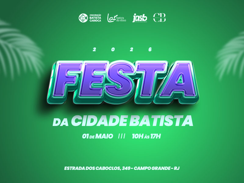 Festa da Cidade Batista 2026
