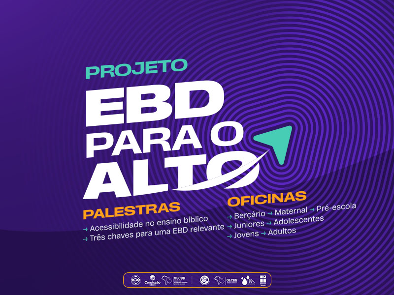 EBD para o ALTO – Capacitação para Facilitadores e Líderes de EBD